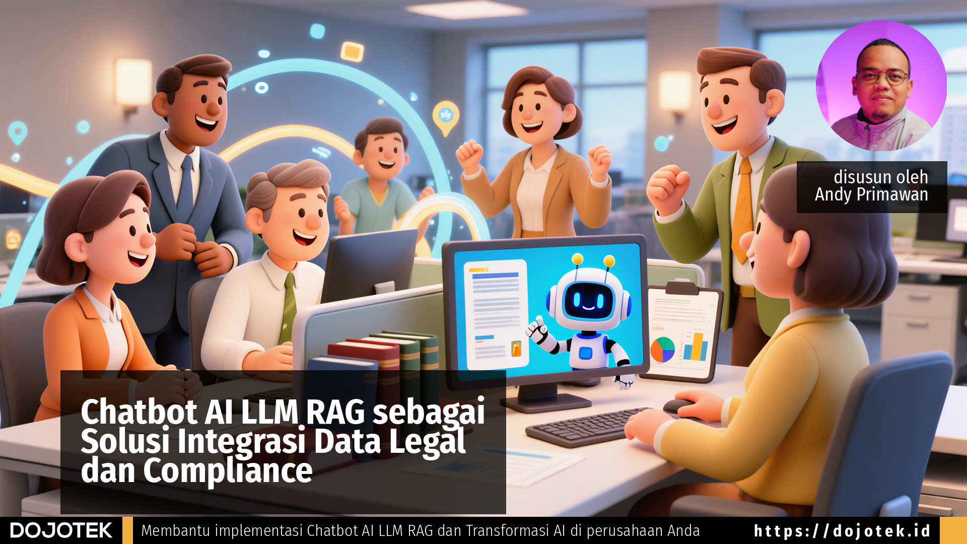 Chatbot AI LLM RAG sebagai Solusi Integrasi Data Legal dan Compliance
