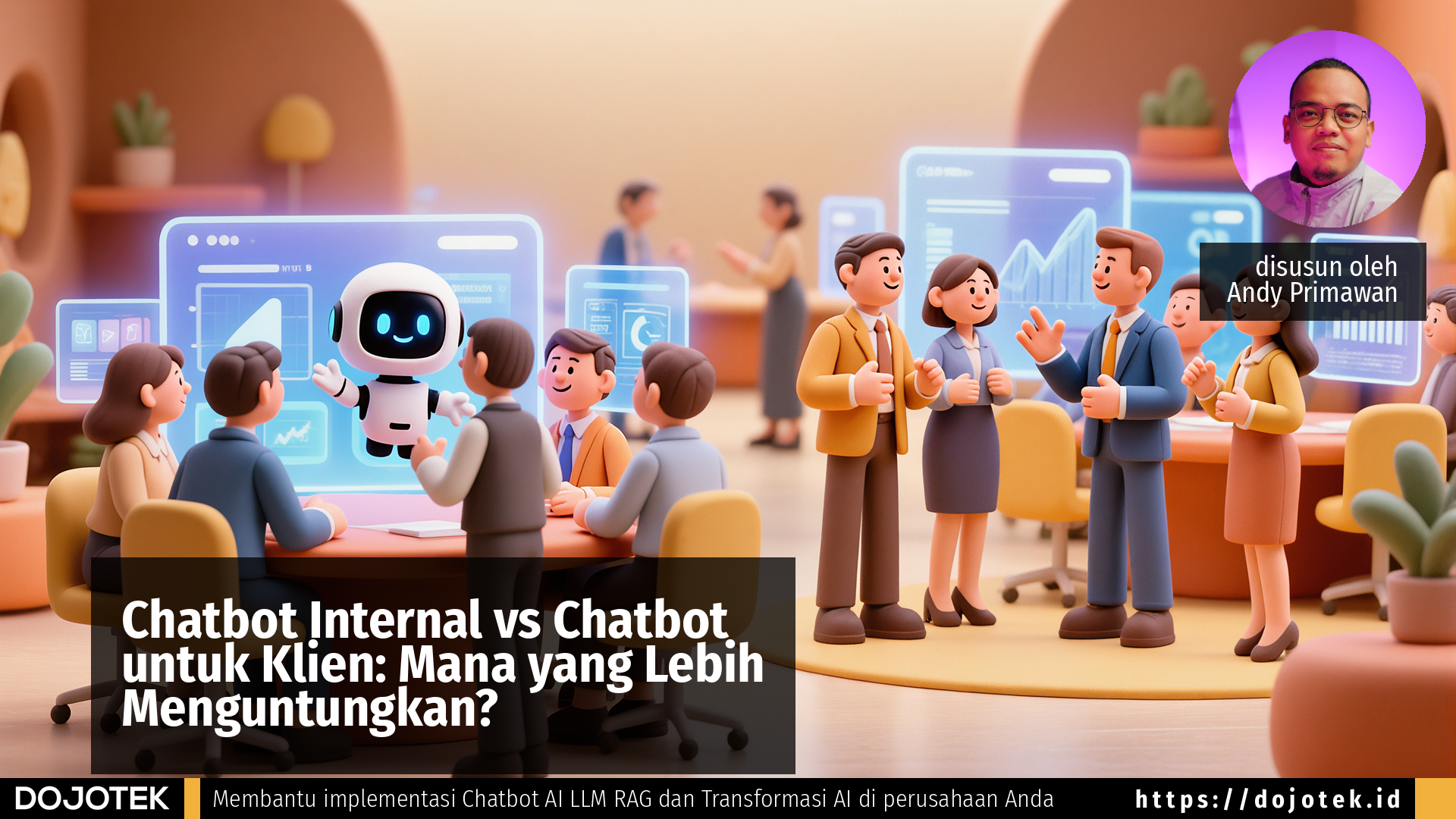 Chatbot Internal vs Chatbot untuk Klien: Mana yang Lebih Menguntungkan?