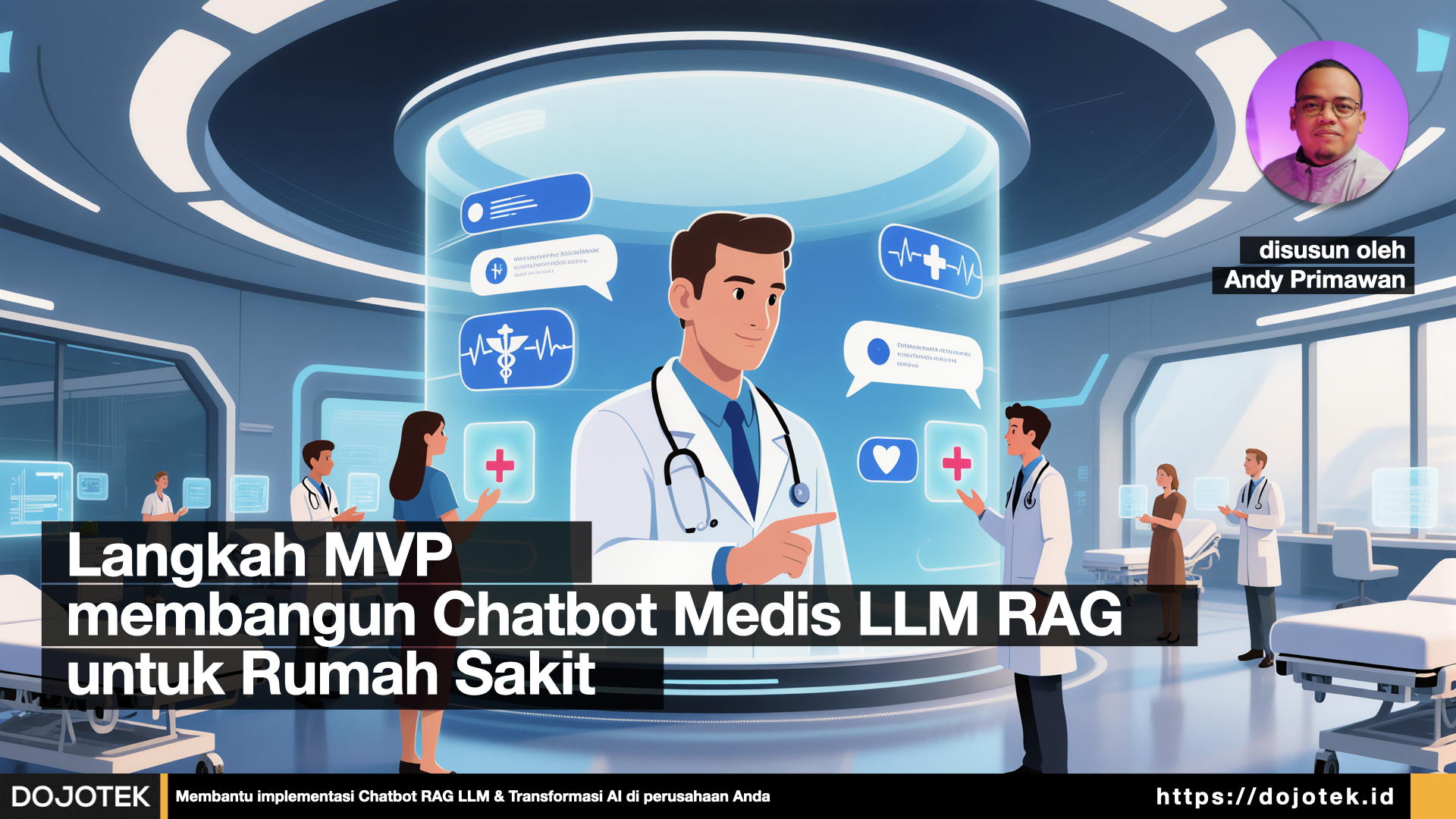 Langkah MVP Chatbot Medis LLM RAG untuk Rumah Sakit