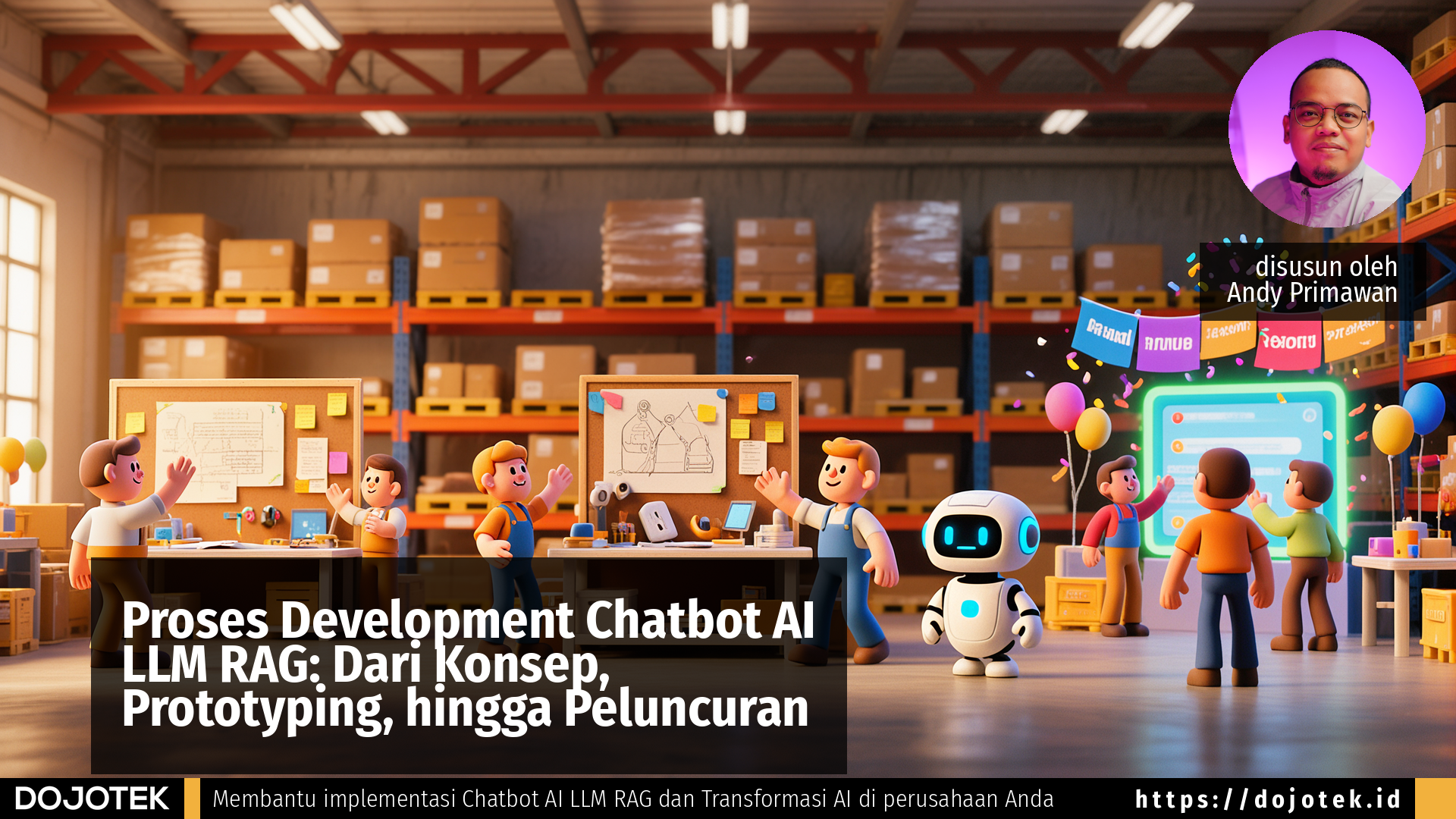Proses Development Chatbot AI LLM RAG: Dari Konsep, Prototyping, hingga Peluncuran