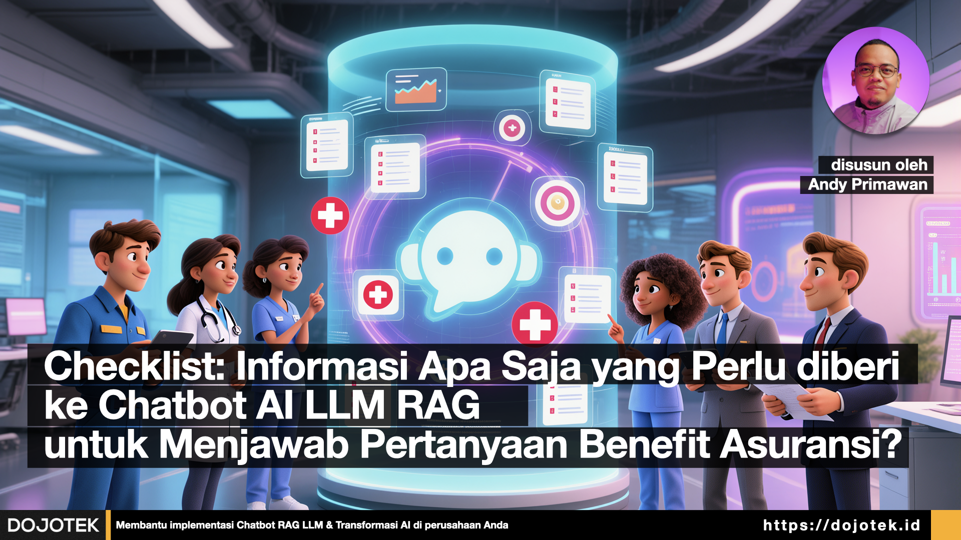 Mengintegrasikan Chatbot AI LLM RAG dengan Database Mitra Rumah Sakit dan Coverage Penyakit
