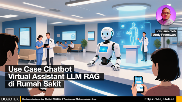 7 Use Case Chatbot LLM RAG Rumah Sakit (Pendaftaran, Tanya Dokter, Jadwal Operasi)