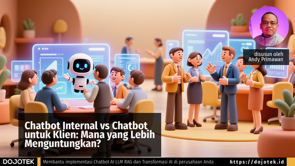 Chatbot Internal vs Chatbot untuk Klien: Mana yang Lebih Menguntungkan?