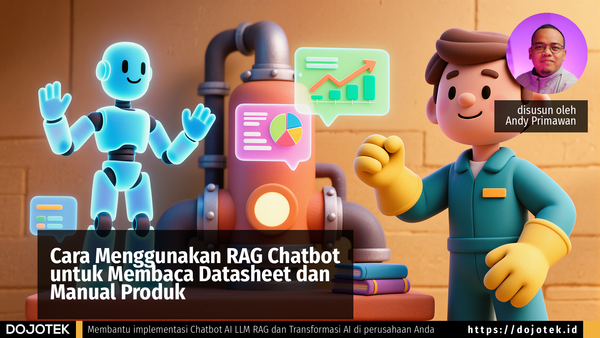 Cara Menggunakan RAG Chatbot untuk Membaca Datasheet dan Manual Produk