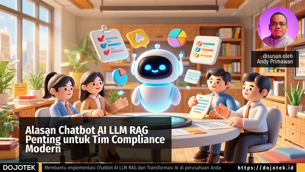 Alasan Chatbot AI LLM RAG Penting untuk Tim Compliance Modern