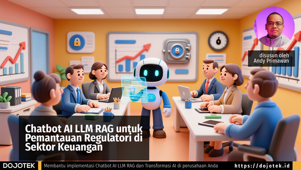 Chatbot AI LLM RAG untuk Pemantauan Regulatori di Sektor Keuangan